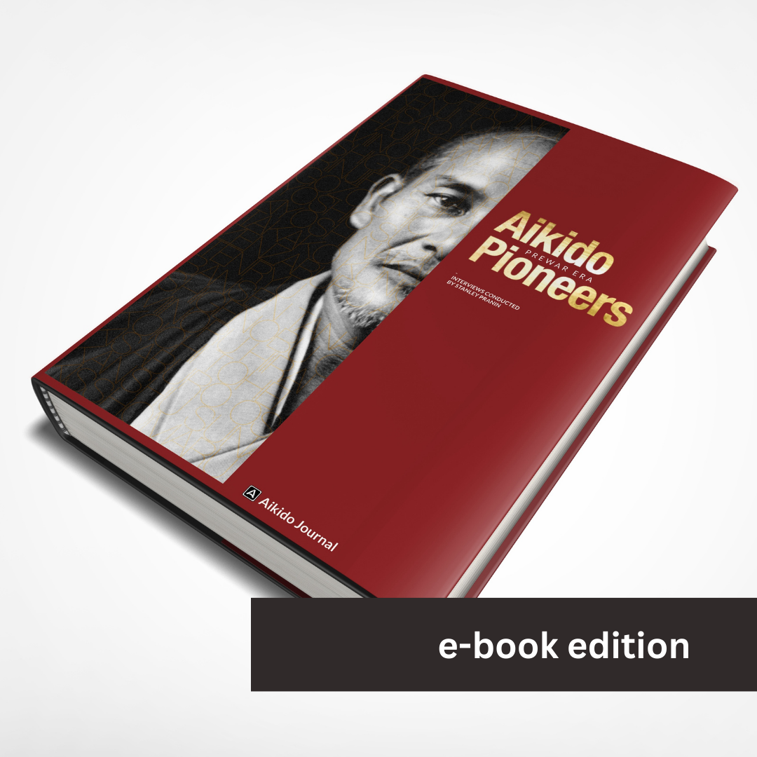 Aikido Pioneers: Prewar Era (PDF e-book)